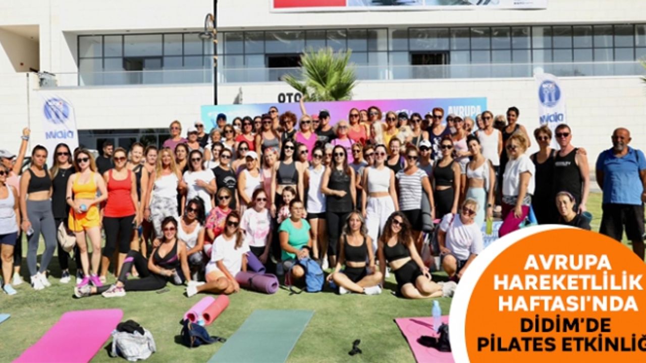 Avrupa Hareketlilik Haftası'nda Didim'de pilates etkinliği