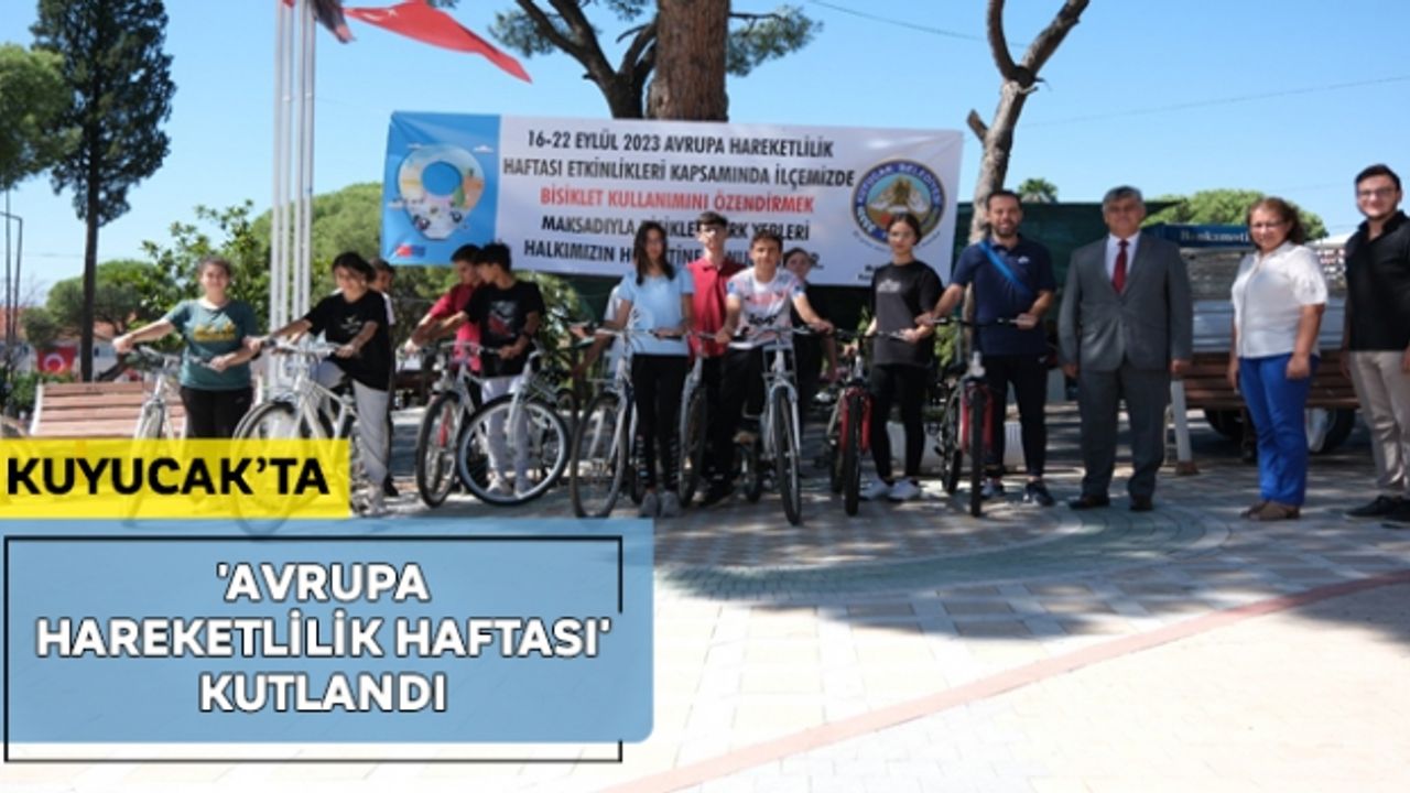 Kuyucak´ta 'Avrupa Hareketlilik Haftası' kutlandı