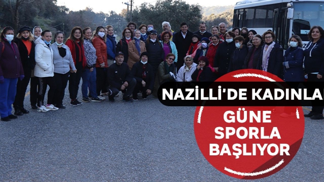 Nazilli'de kadınlar güne sporla başlıyor