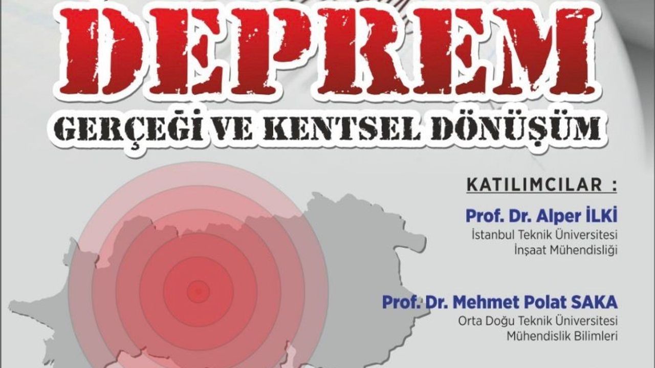 ADÜ’de ’Aydın’da Deprem Gerçeği ve Kentsel Dönüşüm’ Konferansı ve Paneli düzenlenecek