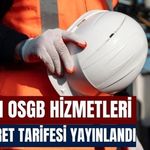 2024 yılı OSGB hizmetleri asgari ücret tarifesi yayınlandı