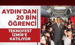 Aydın'dan 20 bin öğrenci Teknofest İzmir'e katılıyor