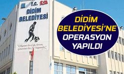 Didim Belediyesi’ne Operasyon: 4 Gözaltı