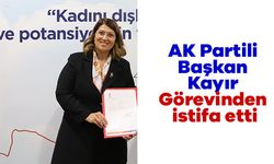 AK Partili Başkan Kayır Görevinden istifa etti