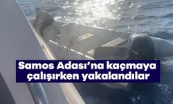 Samos Adası’na kaçmaya çalışırken yakalandılar
