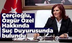 Çerçioğlu, Özgür Özel Hakkında Suç Duyurusunda bulundu