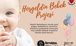 Nazilli Belediyesi ’Hoş Geldin Bebek’ projesini hayata geçiriyor