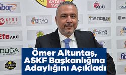 Ömer Altuntaş, ASKF Başkanlığına Adaylığını Açıkladı