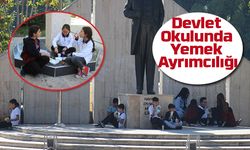 Devlet Okulunda Yemek Ayrımcılığı: Parası Olan Oturuyor, olmayan sokakta yiyor