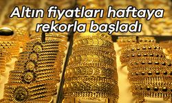 Altın fiyatları haftaya rekorla başladı