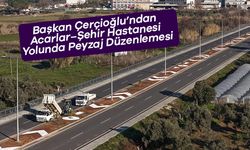 Başkan Çerçioğlu’ndan Acarlar–Şehir Hastanesi Yolunda Peyzaj Düzenlemesi