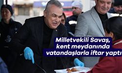 Milletvekili Savaş, kent meydanında vatandaşlarla iftar yaptı