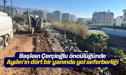 Özlem Çerçioğlu öncülüğünde Aydın’ın dört bir yanında yol seferberliği