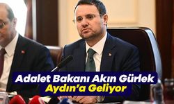 Adalet Bakanı Akın Gürlek Aydın’a Geliyor