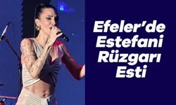 Efeler’de Estefani Rüzgarı Esti