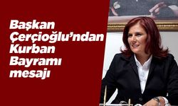 Başkan Çerçioğlu’ndan Kurban Bayramı mesajı