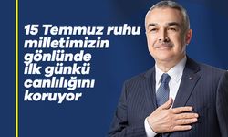 Milletvekili Savaş: "15 Temmuz ruhu milletimizin gönlünde ilk günkü canlılığını koruyor"