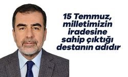 Başkan Erdem: "15 Temmuz, milletimizin iradesine sahip çıktığı destanın adıdır"