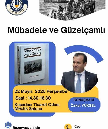 Kuşadası İlim Meclisi’nden Güzelçamlı’ya ve mübadele tarihine yolculuk