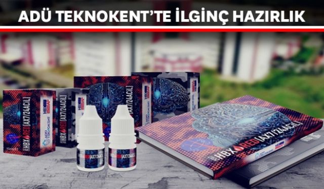 ADÜ Teknokent´te ilginç hazırlık