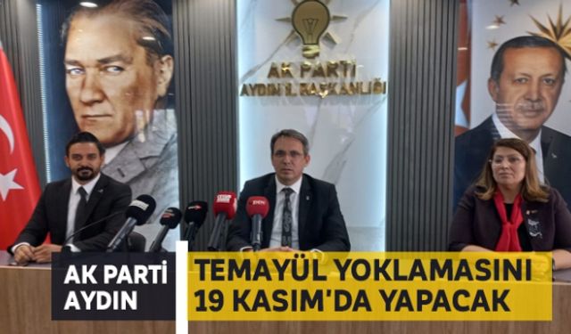 AK Parti Aydın temayül yoklamasını 19 Kasım'da yapacak