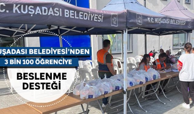 Kuşadası Belediyesi´nden 3 bin 100 öğrenciye beslenme desteği