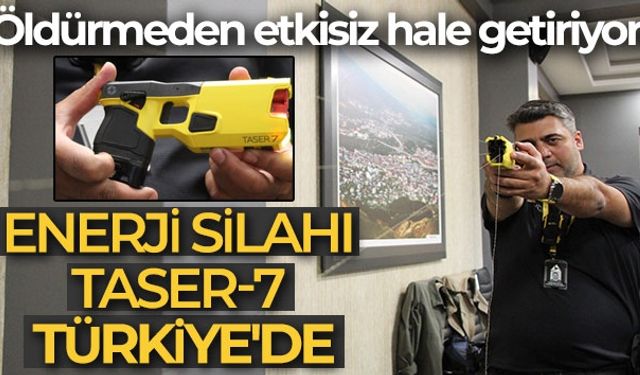 Öldürmeden etkisiz hale getiren enerji silahı 'TASER-7' Türkiye'de