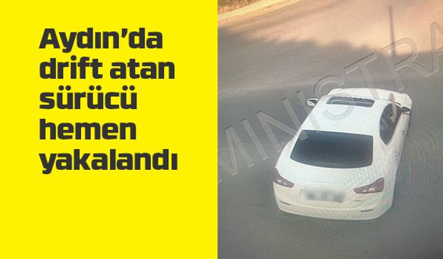 Yol ortasında drift yapmanın cezası ağır oldu