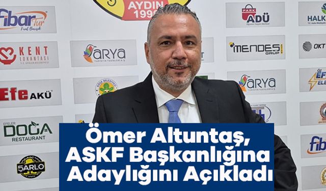 Ömer Altuntaş, ASKF Başkanlığına Adaylığını Açıkladı