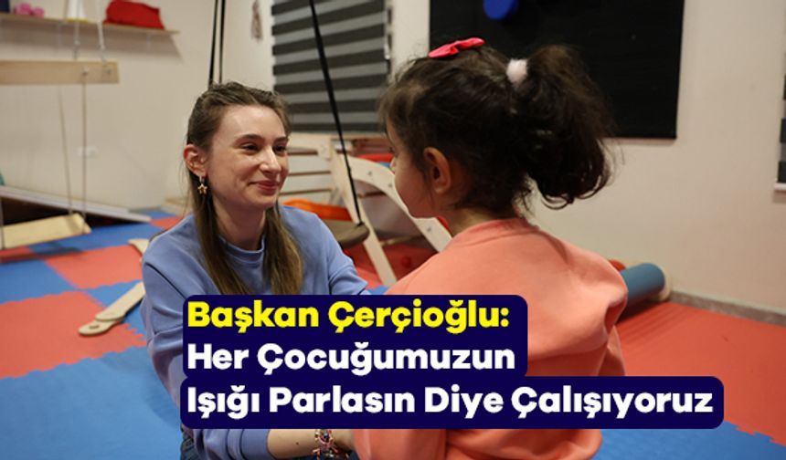 Aydın Büyükşehir Belediyesi’nden Özel Eğitime Büyük Destek