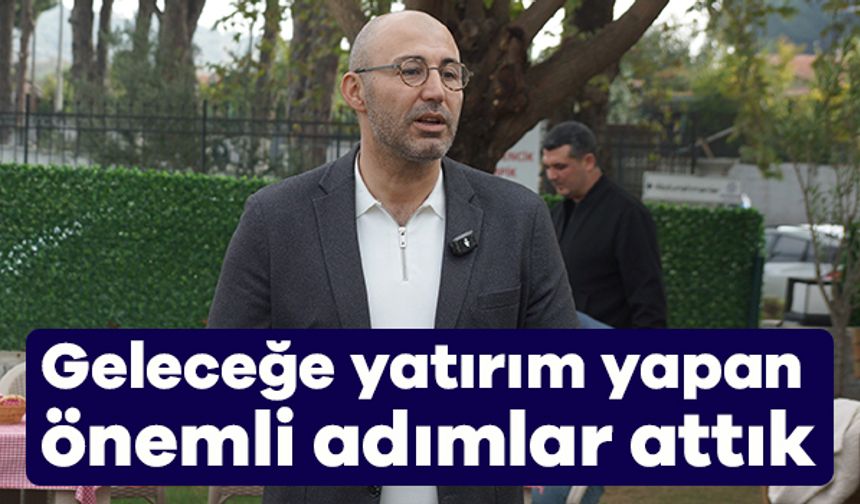 Başkan Zencirci: "19 aylık süreçte geleceğe yatırım yapan önemli adımlar attık"