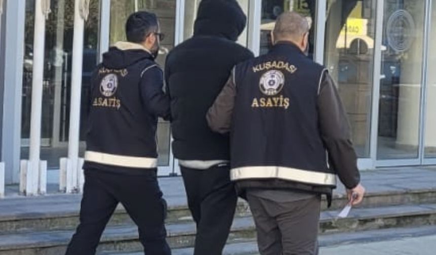 Kasten öldürme suçundan aranan şahıs Kuşadası'nda yakalandı