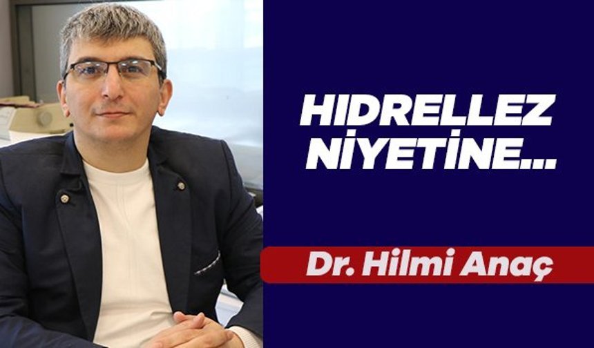 HIDRELLEZ NİYETİNE…