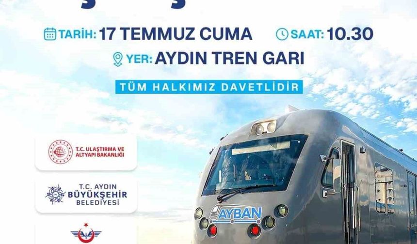 Aydın'da AYBAN banliyö hattı hizmete açılıyor